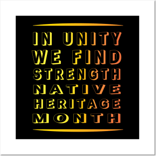 Unity and Strength: Native Heritage Month" Apparel and Accessories Posters and Art